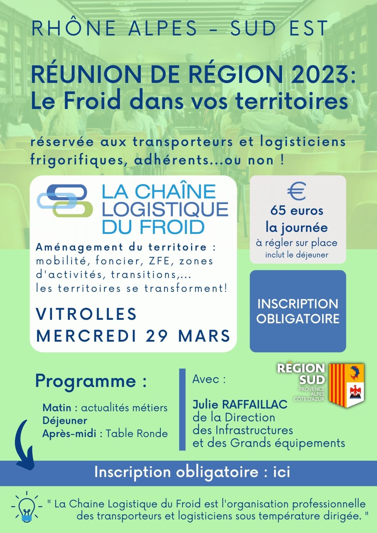 Réunion de région : RHONE ALPES - SUD EST le 29 mars 2023